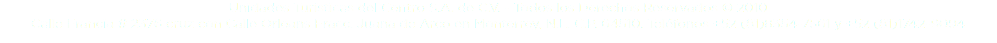 Unidades Turísticas del Centro S.A. de C.V. - Todos los Derechos Reservados © 2010 Calle Francia # 2376 cruz con Calle Orleans Fracc. Juana de Arco en Monterrey, N.L. C.P. 64510. Teléfonos +52 (81)8354-7561 y +52 (81)1742-9094